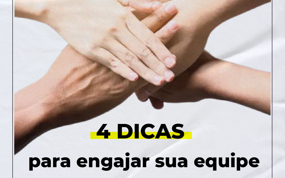 Como aumentar o engajamento da sua equipe