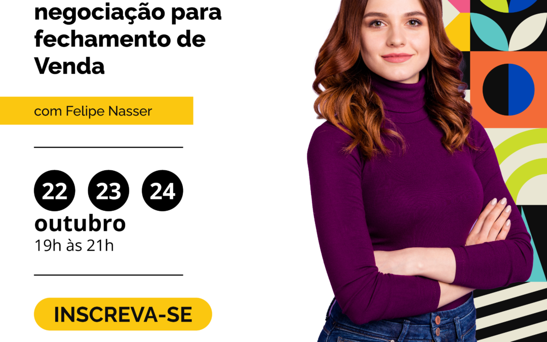 CURSO: Como guiar uma negociação para fechamento de venda